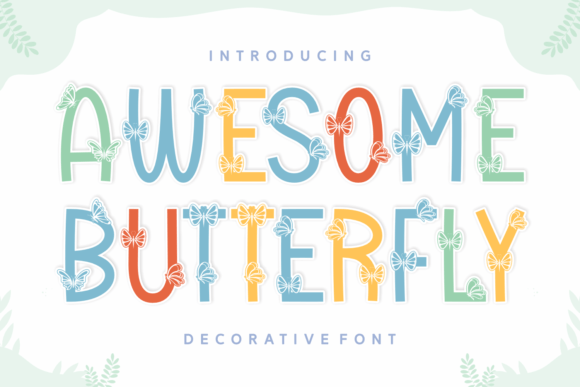 Awesome Butterfly: A Whimsical Typeface for Editorial Design