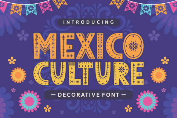 Bringing Mexican Enthusiasm to Web Design with Mexico Culture Font