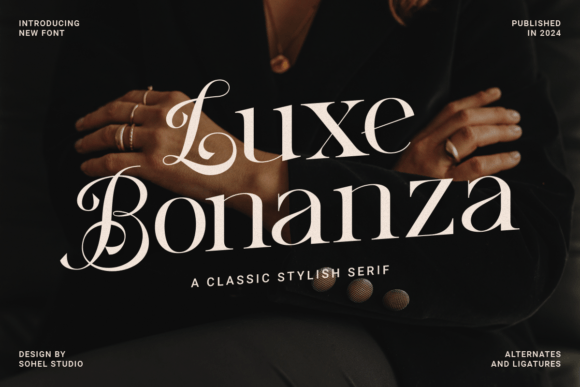 Luxe Bonanza Serif Font for Digital Marketing