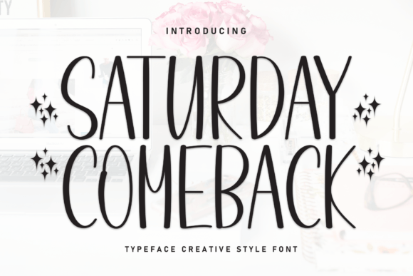 Saturday Comeback Font for Branding Projects