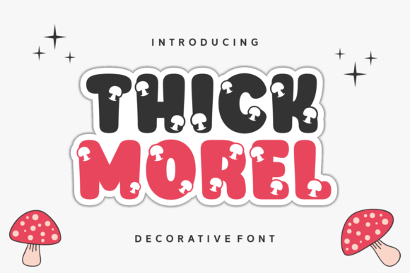 Thick Morel: A Playful Font for Handmade Creations